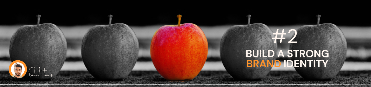 Build a Strong Brand Identity for Building a Killer D2C Startup in India- A blog by Sahiltaur.com
