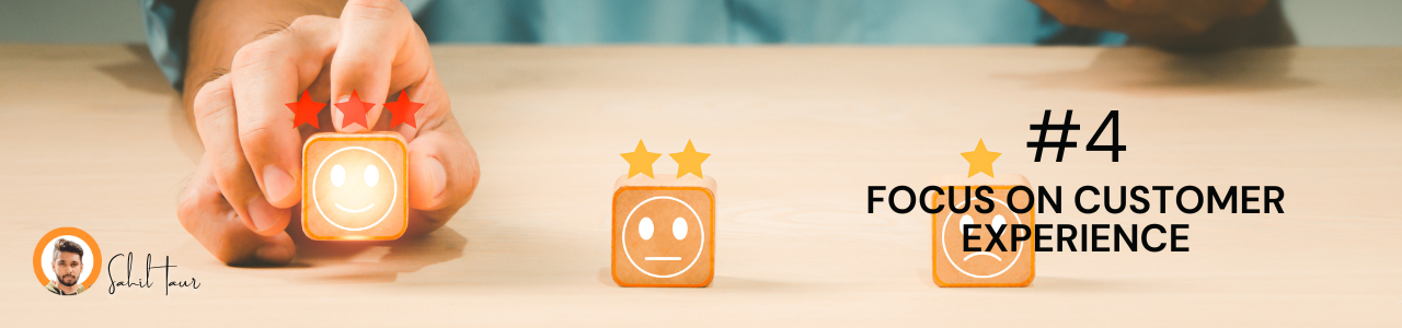 Focus on Customer Experience for Building a Killer D2C Startup in India- A blog by Sahiltaur.com